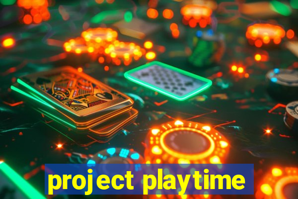 project playtime